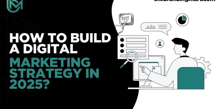 How to Build a Digital Marketing Strategy
